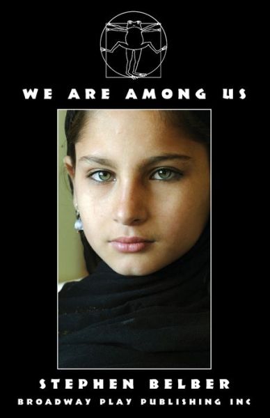 We Are Among Us - Stephen Belber - Books - Broadway Play Publishing - 9780881459234 - May 4, 2022
