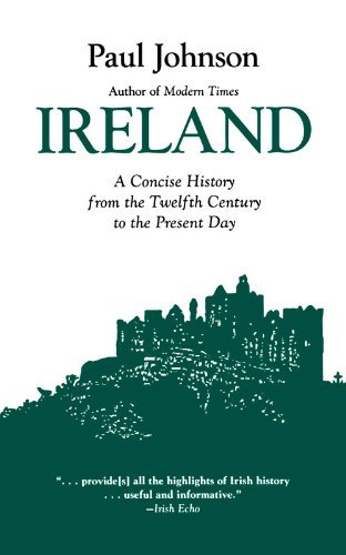 Ireland: a History from the Twelfth Century to the Present Day - Paul Johnson - Bøger - Chicago Review Press - 9780897331234 - 30. august 2005