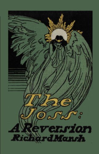 Cover for Richard Marsh · The Joss: A Reversion (Paperback Bog) (2007)