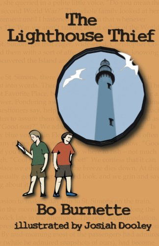 Cover for Bo Burnette · The Lighthouse Thief (Pocketbok) [Young Adult Mystery, Lighthouse Fiction, Action Ad edition] (2014)