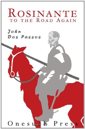 Cover for John Dos Passos · Rosinante to the Road Again (Pocketbok) (2011)