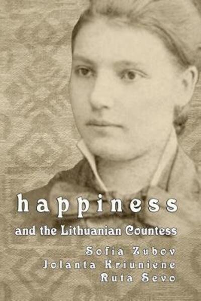 Cover for Ruta Sevo · Happiness and the Lithuanian Countess (Paperback Bog) (2017)