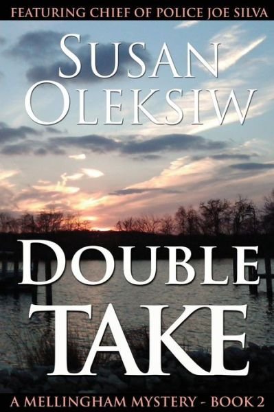 Cover for Susan Oleksiw · Double Take (A Mellingham Mystery) (Volume 2) (Paperback Book) (2014)