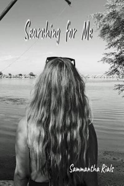 Cover for Sammantha Rials · Searching for Me (Paperback Book) (2019)