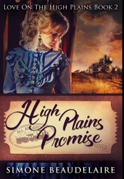 Cover for Simone Beaudelaire · High Plains Promise (Hardcover Book) (2021)