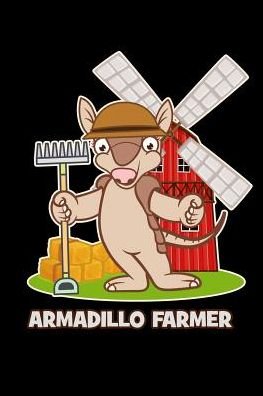 Cover for Armadillodti Publishing · Armadillo Farmer (Pocketbok) (2019)