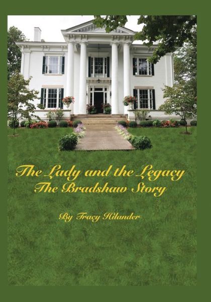 Cover for Tracy Hilander · Lady &amp; The Legacy (Paperback Book) (2022)