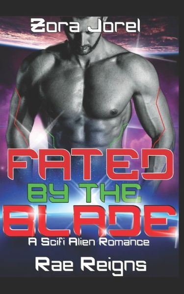 Rae Reigns · Fated by the Blade (Paperback Book) (2019)