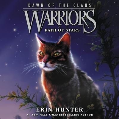 Cover for Erin Hunter · Warriors: Dawn of the Clans #6: Path of Stars (CD) (2020)