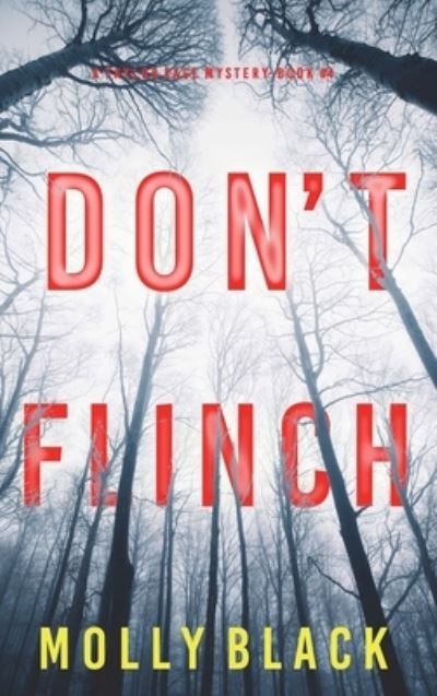 Cover for Molly Black · Don't Flinch (a Taylor Sage FBI Suspense Thriller-Book 4) (Book) (2022)