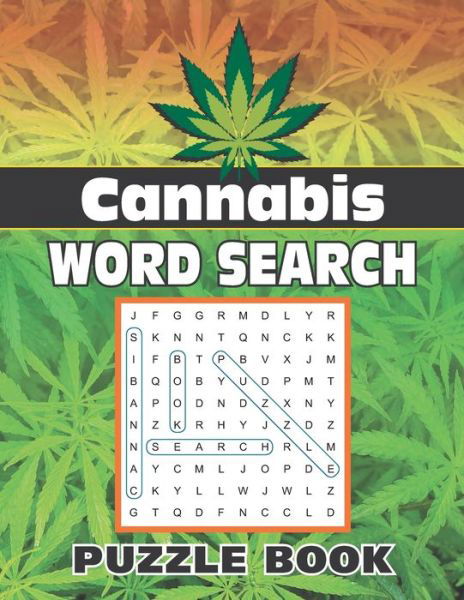 Cannabis Word Search - 420 Puzzles - Boeken - Independently Published - 9781097886234 - 1 juni 2019