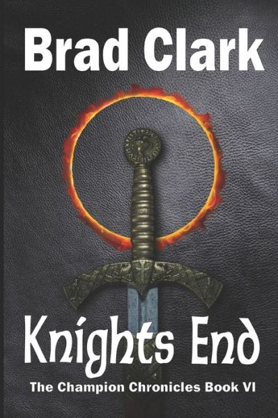 Cover for Brad Clark · Knights End (Paperback Book) (2019)