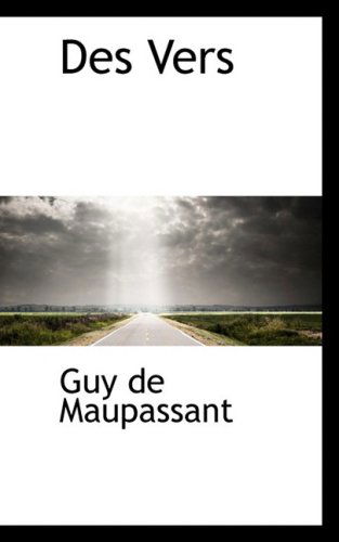 Cover for Guy De Maupassant · Des Vers (Hardcover Book) (2009)