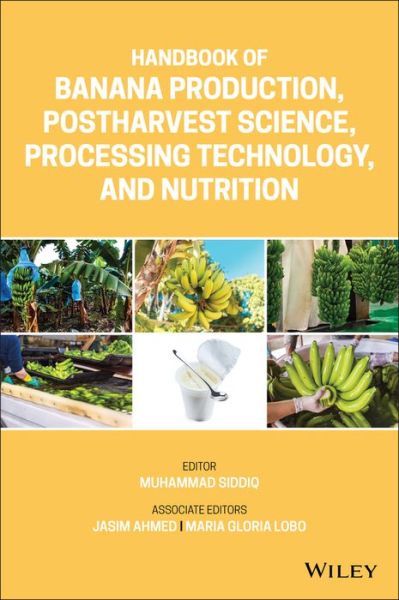 Cover for J Ahmed · Handbook of Banana Production, Postharvest Science, Processing Technology, and Nutrition (Hardcover Book) (2020)