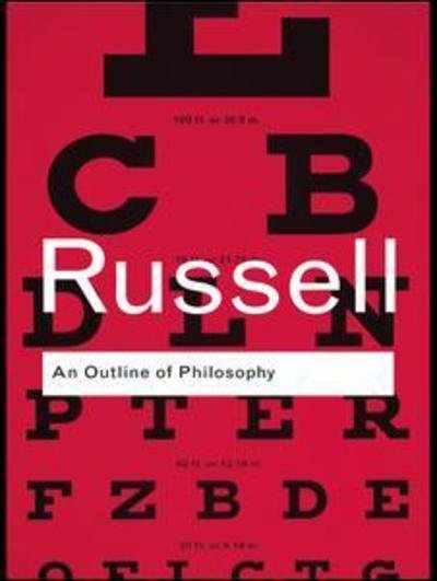 Cover for Bertrand Russell · An Outline of Philosophy - Routledge Classics (Hardcover Book) (2015)