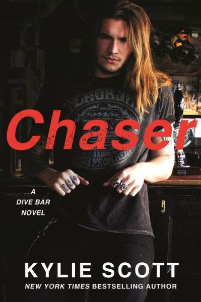 Cover for Kylie Scott · Chaser: A Dive Bar Novel - Dive Bar (Paperback Book) (2018)