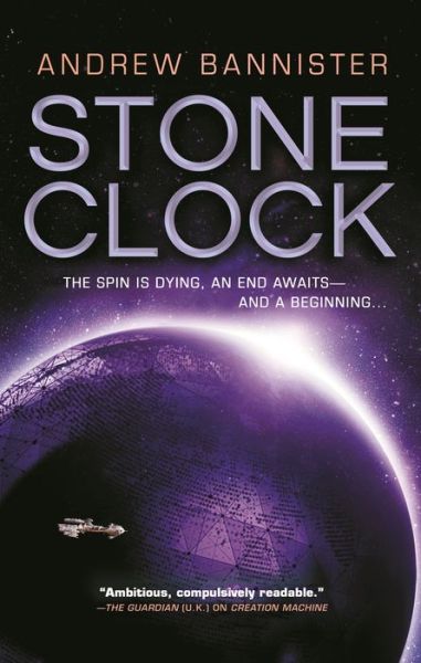 Cover for Andrew Bannister · Stone Clock - Spin Trilogy (Paperback Book) (2019)