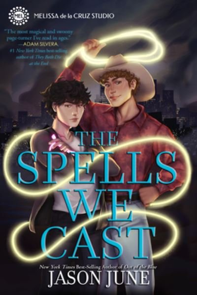 Cover for Jason June · The Spells We Cast - The Spells We Cast (Hardcover Book) (2023)