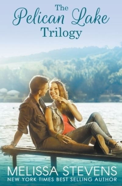 Pelican Lake Trilogy - Melissa Stevens - Books - Draft2Digital - 9781393672234 - March 31, 2020