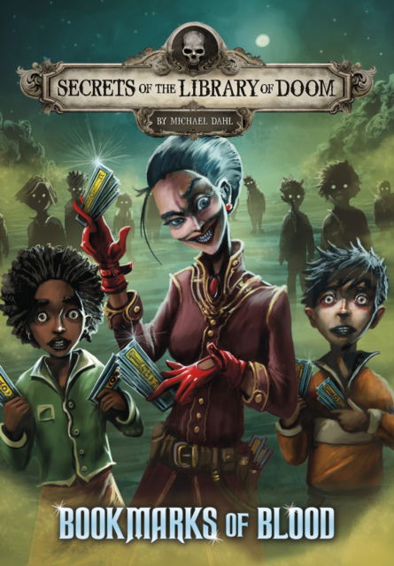 Cover for Dahl, Michael (Author) · Bookmarks of Blood - Secrets of the Library of Doom (Pocketbok) (2022)