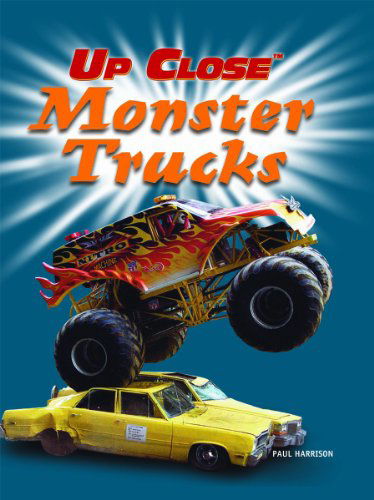 Monster Trucks (Up Close) - Paul Harrison - Książki - Powerkids Pr - 9781404242234 - 30 grudnia 2007