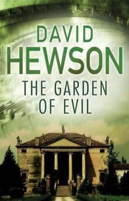 Cover for David Hewson · Garden of Evil (Gebundenes Buch) (2008)