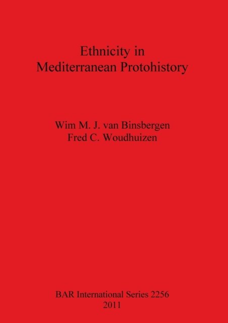 Cover for Wim M. J. van Binsbergen · Ethnicity in Mediterranean protohistory (Book) (2011)