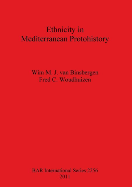 Cover for Wim M. J. van Binsbergen · Ethnicity in Mediterranean protohistory (Book) (2011)