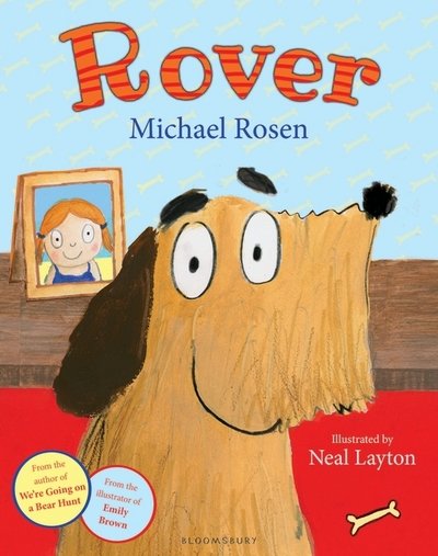 Rover: Big Book - Michael Rosen - Books - Bloomsbury Publishing PLC - 9781408864234 - February 26, 2015