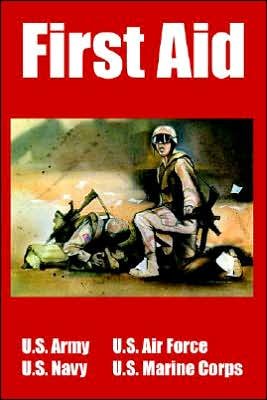 U S Navy And U S Air Force U S Army · First Aid (Paperback Book) (2005)