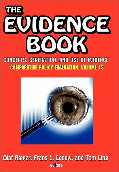 Cover for Frans L. Leeuw · The Evidence Book - Comparative Policy Evaluation (Inbunden Bok) (2009)
