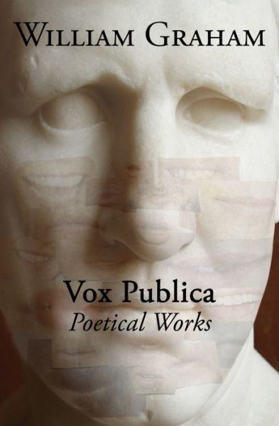 Vox Publica - William Graham - Kirjat - BookSurge Publishing - 9781419668234 - tiistai 15. toukokuuta 2007