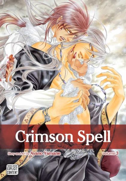 Crimson Spell, Vol. 3 - Crimson Spell - Ayano Yamane - Książki - Viz Media, Subs. of Shogakukan Inc - 9781421564234 - 8 kwietnia 2014