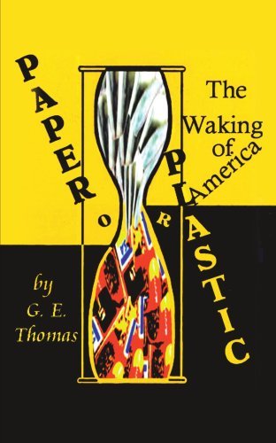 Cover for Arleen Jenkins · Paper or Plastic: the Waking of America (Pocketbok) (2007)