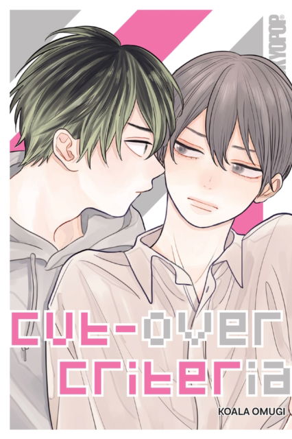 Cut-Over Criteria - Koala Omugi - Kirjat - Tokyopop Press Inc - 9781427872234 - sunnuntai 30. huhtikuuta 2023