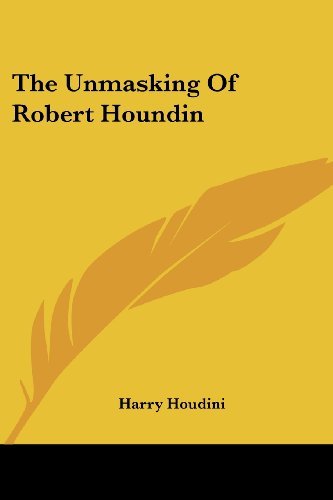 Cover for Harry Houdini · The Unmasking of Robert Houndin (Pocketbok) (2006)