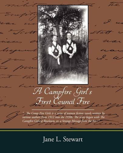 Cover for Jane L. Stewart · A Campfire Girl's First Council Fire (Paperback Bog) (2009)