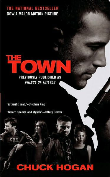 Cover for Chuck Hogan · The Town (Paperback Bog) [Media Tie-in edition] (2010)
