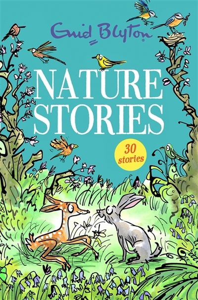 Cover for Enid Blyton · Nature Stories: Contains 30 classic tales - Bumper Short Story Collections (Paperback Book) (2020)