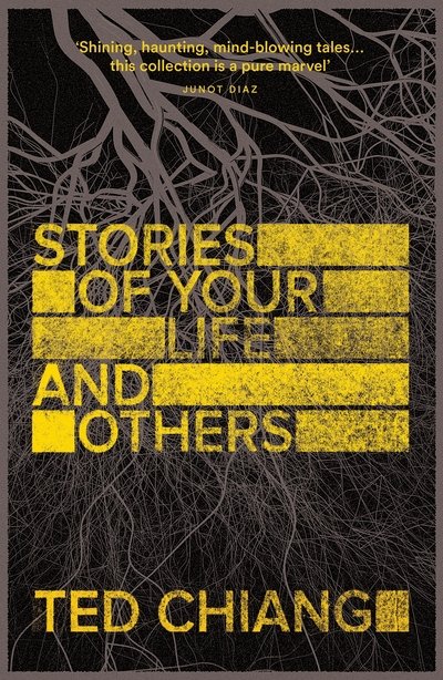 Cover for Ted Chiang · Stories of Your Life and Others (N/A) [New edition] (2015)