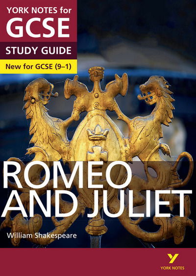Cover for William Shakespeare · Romeo and Juliet York Notes GCSE English Literature Study Guide - for 2026, 2027 exams - York Notes (Pocketbok) (2015)