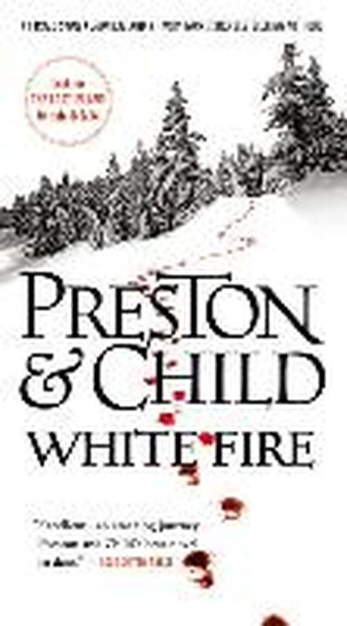 Cover for Douglas J Preston · White Fire (Gebundenes Buch) (2013)