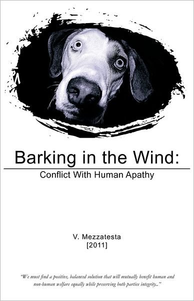 Cover for V. Mezzatesta · Barking in the Wind: Conflict with Human Apathy (Paperback Bog) (2011)