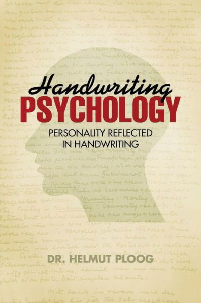Cover for Ploog · Handwriting Psychology: Personality Reflected in Handwriting (Paperback Book) (2013)