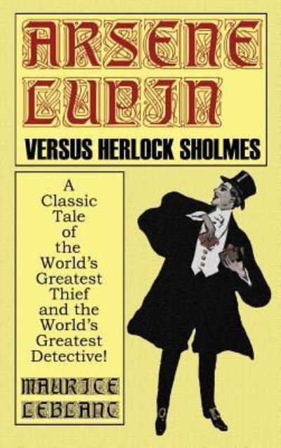 Cover for Maurice LeBlanc · Arsene Lupin Vs. Herlock Sholmes (Hardcover Book) (2001)