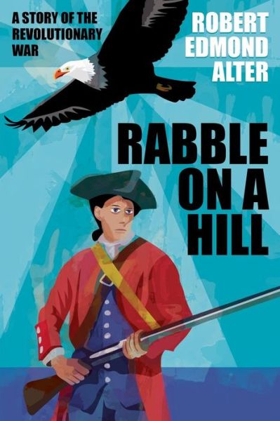 Cover for Robert Edmond Alter · Rabble on a Hill (Paperback Book) (2017)