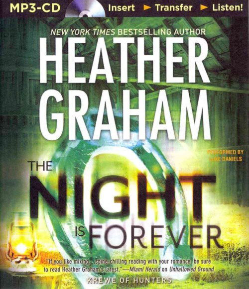 Cover for Heather Graham · The Night is Forever (Krewe of Hunters) (MP3-CD) [Mp3 Una edition] (2014)