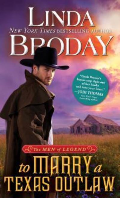 Cover for Linda Broday · To Marry a Texas Outlaw - Men of Legend (Paperback Book) (2017)