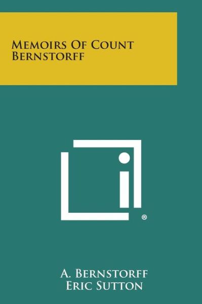 Cover for A Bernstorff · Memoirs of Count Bernstorff (Paperback Book) (2013)