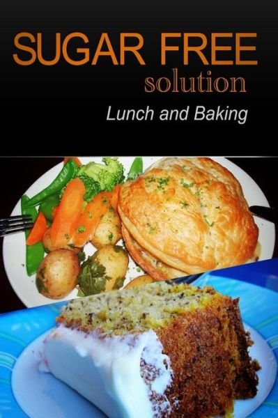 Cover for Sugar-free Solution 2 Pack Books · Sugar-free Solution - Lunch and Baking (Paperback Book) (2013)